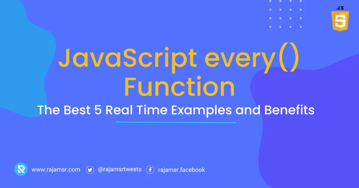 Javascript Every Method With The Best 5 Real Time Examples Msr 7069