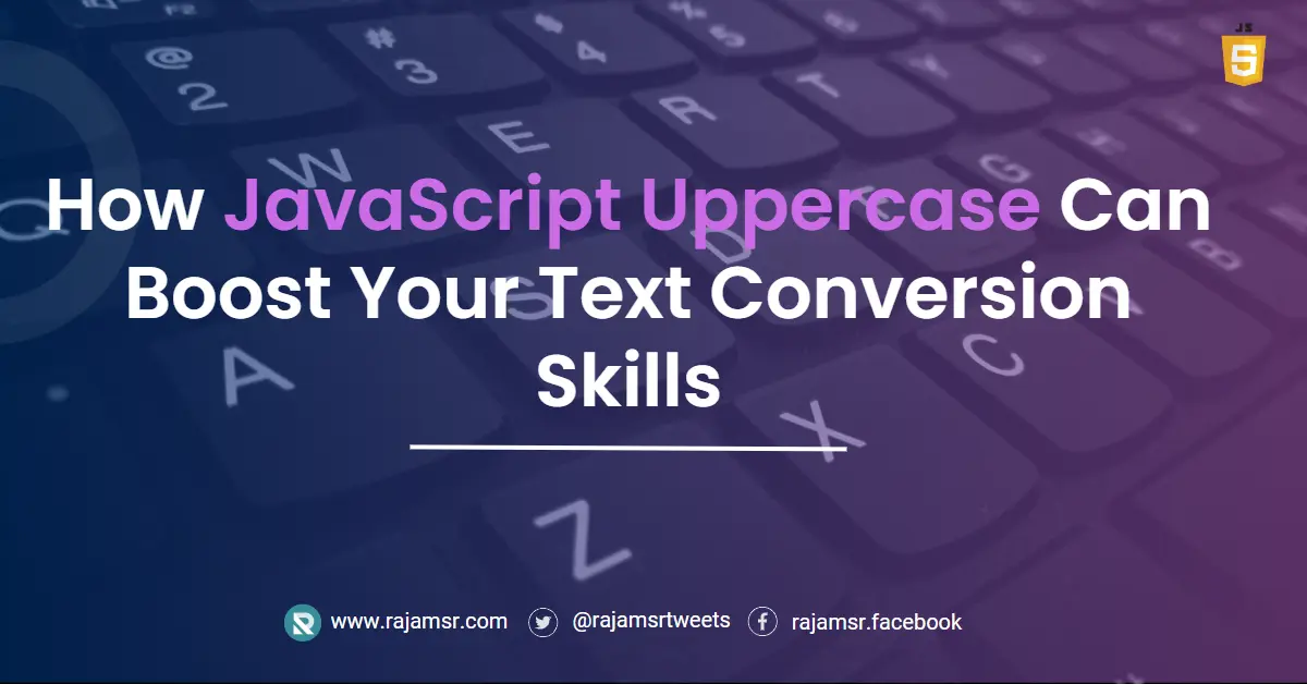 JavaScript Uppercase: How To Convert Strings Easily | MSR - Web Dev ...